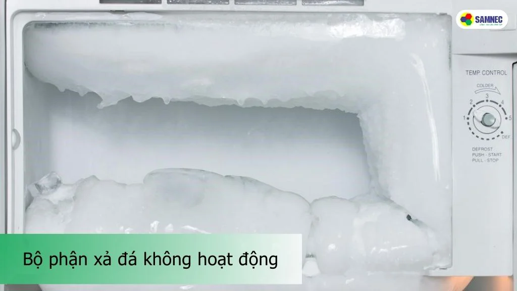 Bộ phận xả đá không hoạt động