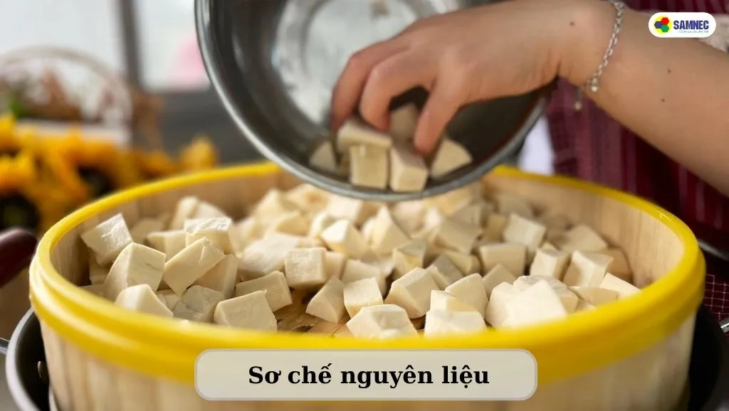 sơ chế nguyên liệu làm chè sắn mochi