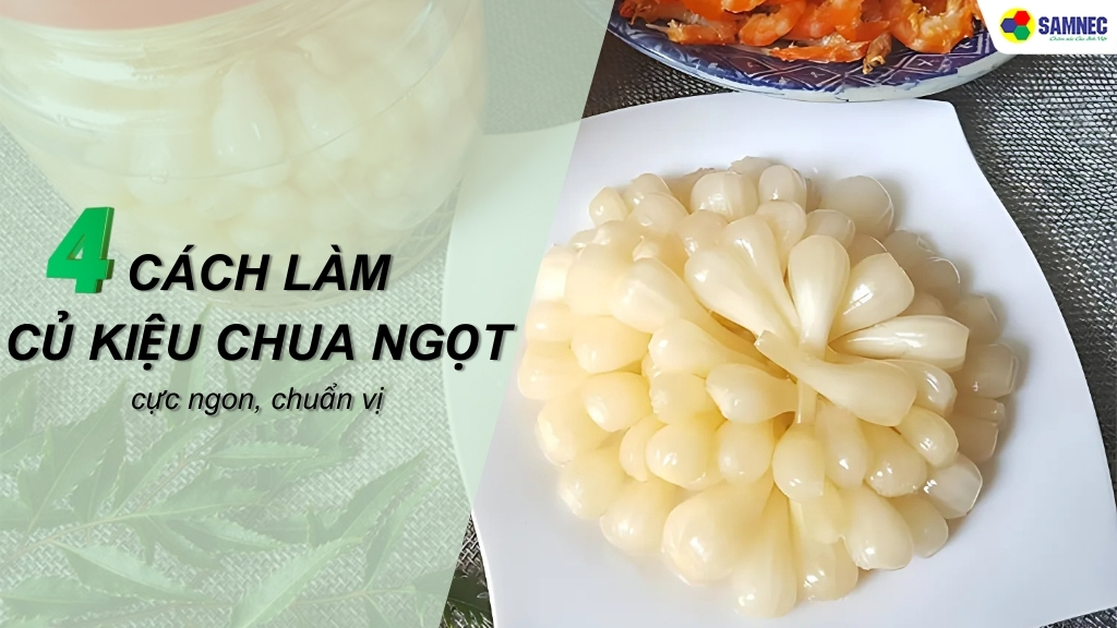 Mách bạn cách làm củ kiệu chua ngọt cực ngon, chuẩn vị cho ngày Tết