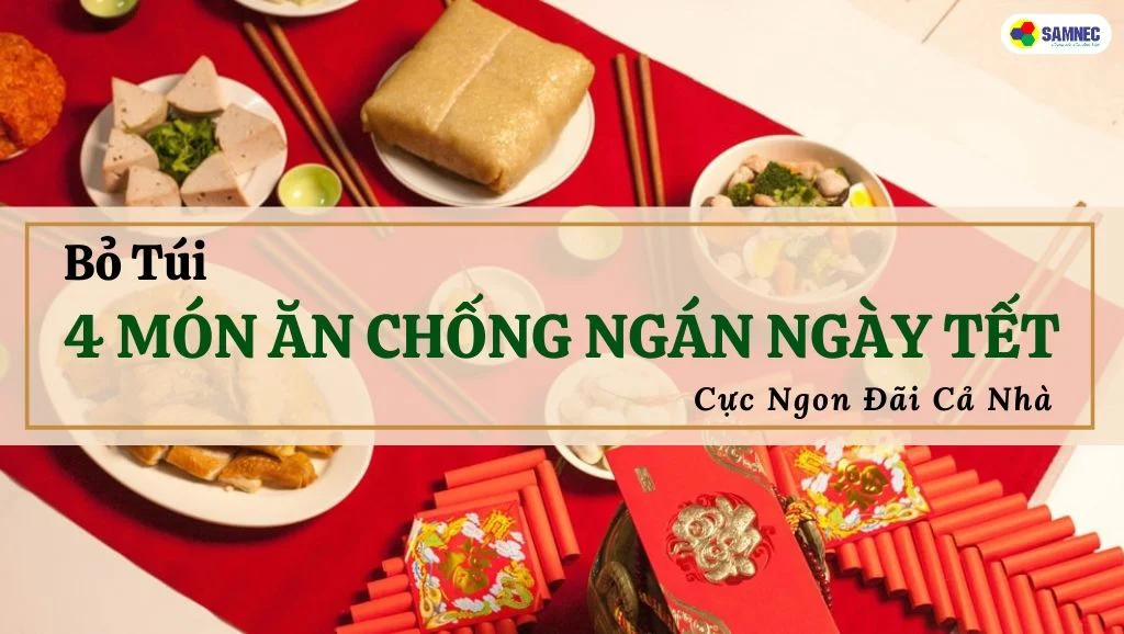 cách làm món ăn chống ngán ngày tết