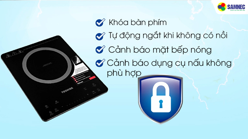 Bếp điện từ Toshiba IC-20S4PV- tính năng an toàn