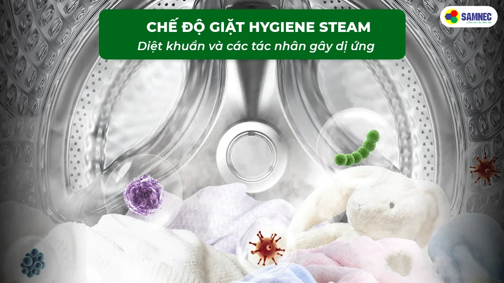 Công nghệ giặt diệt khuẩn hygiene steam