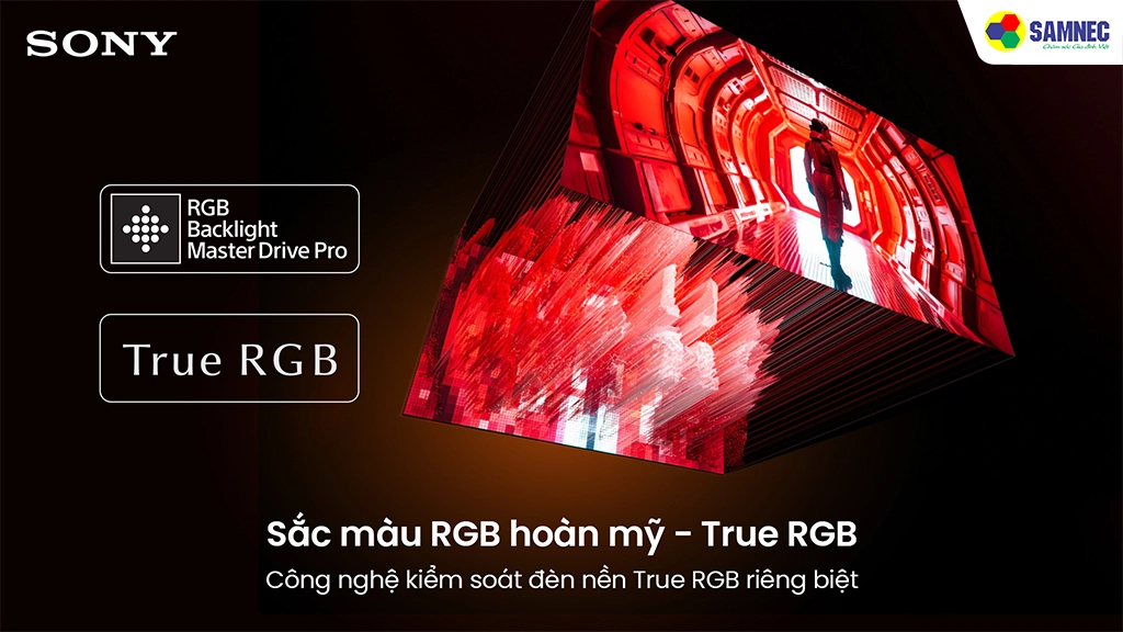 Sony Google TV True RGB BRAVIA 9 II K-85XR90M2- Công nghệ RGB Backlight Master Drive Pro