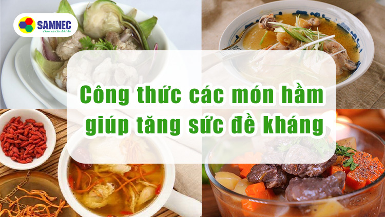 Công thức món hầm thơm ngon tăng sức đề kháng