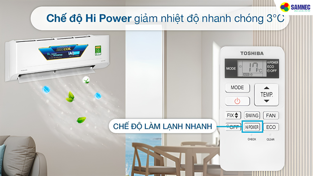 Sử dụng chế độ Hi Power để làm lạnh nhanh