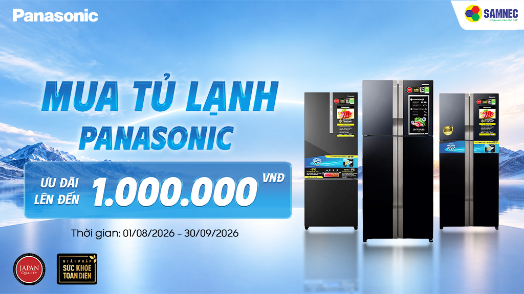 Giảm giá lên đến 1 triệu đồng khi mua tủ lạnh Panasonic 