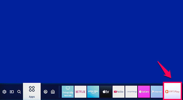 Cách kích hoạt gói khuyến mãi FPT Play trên tivi Samsung - ở màn hình chính mở ứng dụng FPT Play Cách kích hoạt gói khuyến mãi FPT Play trên tivi Samsung - ở màn hình chính mở ứng dụng FPT Play