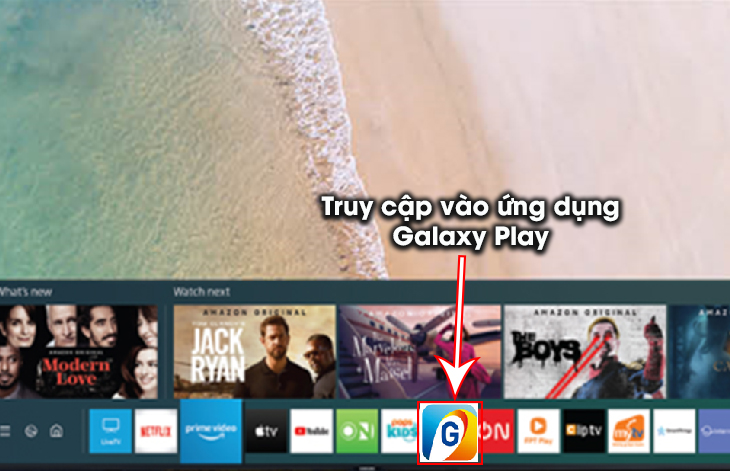 Truy cập vào ứng dụng Galaxy Play Truy cập vào ứng dụng Galaxy Play