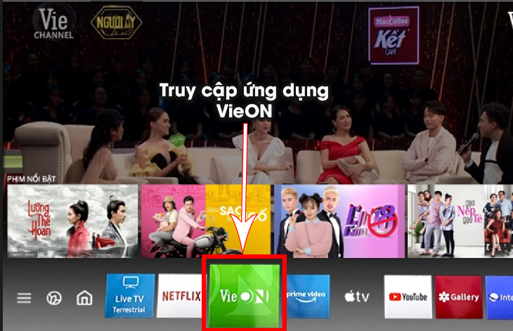 Truy cập ứng dụng VieON Truy cập ứng dụng VieON