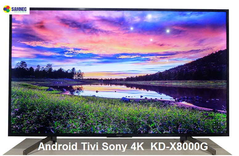 Android Tivi Sony 4k KD-X8000G