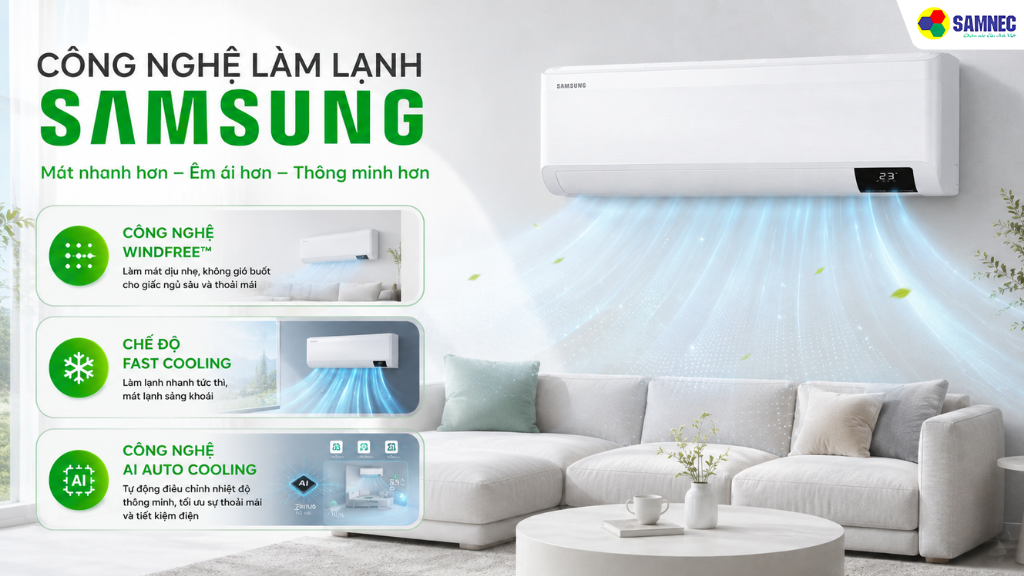 Samsung luôn đi đầu trong công nghệ làm mát thông minh và dễ chịu
