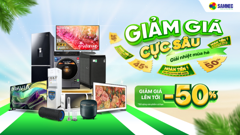 Giảm Giá Cực Sâu – Giải Nhiệt Mùa Hè