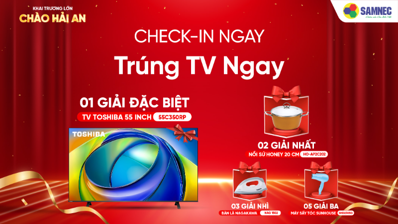 Khai Trương Samnec Hải An: Check in ngay - Trúng Tivi ngay