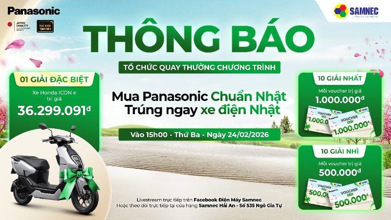 Thông báo tổ chức quay thưởng chương trình “Mua Panasonic Chuẩn Nhật – Trúng Ngay Xe Điện Nhật”