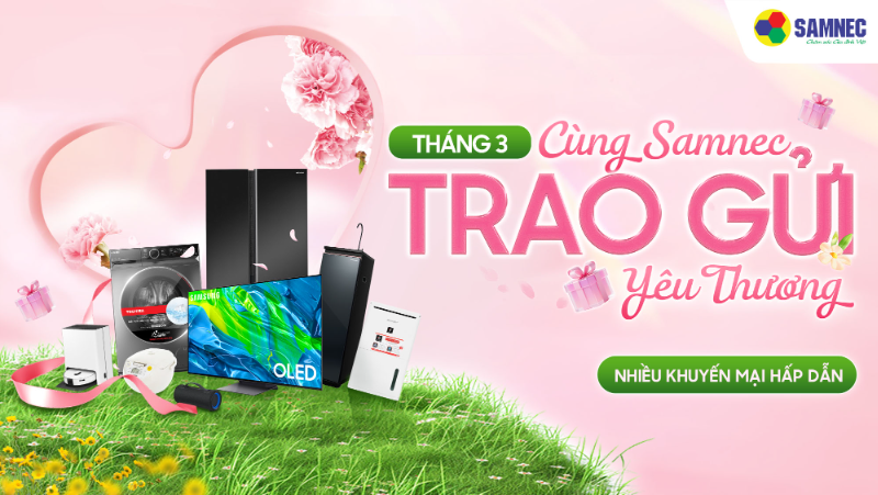 Tháng 3 - Cùng Samnec Trao Đổi Yêu Thương