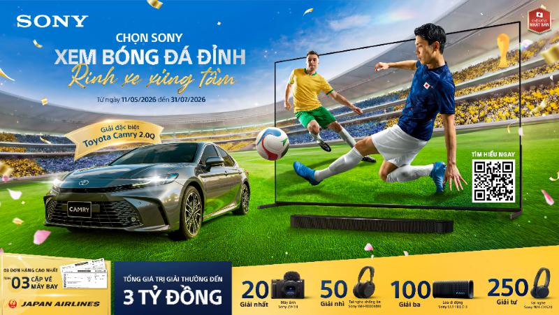 ĐẾN SAMNEC CHỌN SONY - XEM BÓNG ĐÁ ĐỈNH, RINH XE XỨNG TẦM