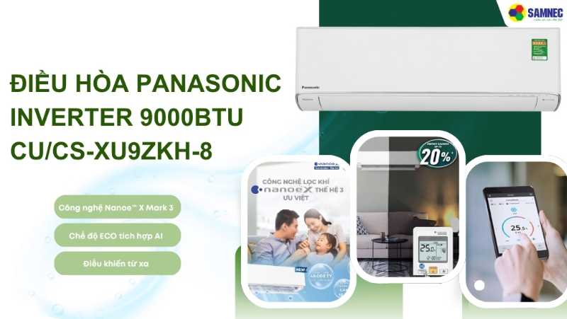 Đánh giá điều hòa Panasonic Inverter 9000BTU CU/CS-XU9ZKH-8