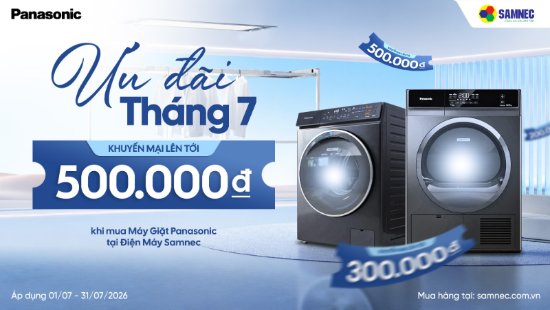 Samnec tung ưu đãi lên đến 500.000đ khi mua máy giặt Panasonic