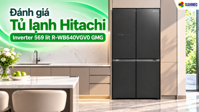 Đánh giá Tủ lạnh Hitachi Inverter 569 lít R-WB640VGV0 GMG