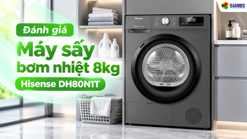 Đánh giá Máy sấy bơm nhiệt 8kg Hisense DH80N1T