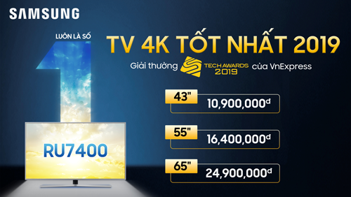 Tivi 4K tốt nhất 2019: Samsung RU7400 đạt giải Tech Awards