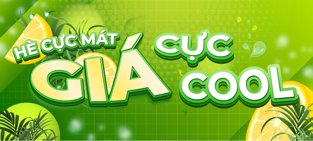Hè cực mát giá cực cool